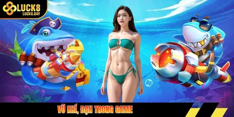 Vũ khí, đạn trong game