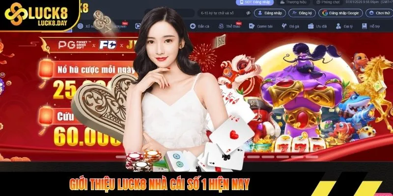 Giới thiệu LUCK8 nhà cái số 1 hiện nay